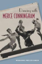 Dancing with Merce Cunningham af Marianne Preger-Simon