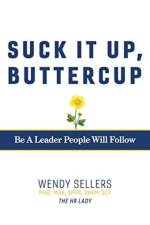 Suck It Up, Buttercup af SPHR SHRM-SCP