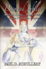 Diamond Jubilee af Paul D Schullery