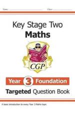 KS2 Maths Year 3 Foundation Targeted Question Book af CGP Books