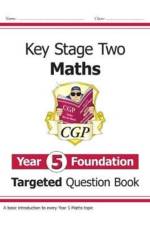 KS2 Maths Year 5 Foundation Targeted Question Book af CGP Books