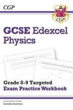 GCSE Physics Edexcel Grade 8-9 Targeted Exam Practice Workbook (includes answers) af CGP Books