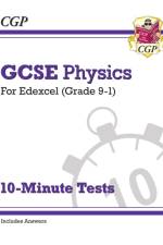 GCSE Physics: Edexcel 10-Minute Tests (includes answers) af CGP Books