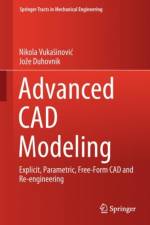Advanced CAD Modeling af Joze Duhovnik