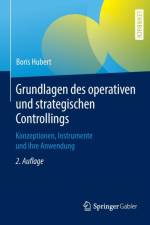Grundlagen Des Operativen Und Strategischen Controllings af Boris Hubert