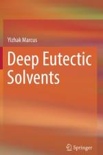Deep Eutectic Solvents af Yizhak Marcus