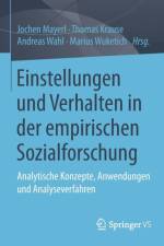 Einstellungen Und Verhalten in Der Empirischen Sozialforschung