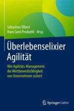 Uberlebenselixier Agilitat