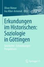 Erkundungen Im Historischen: Soziologie in Goettingen