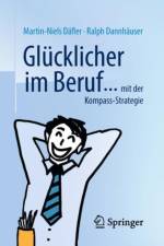 Glucklicher im Beruf ... af Martin-Niels Däfler