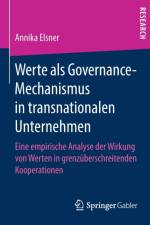Werte ALS Governance-Mechanismus in Transnationalen Unternehmen af Annika Elsner