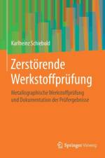 Zerstoerende Werkstoffprufung af Karlheinz Schiebold