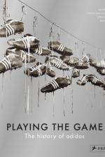 Playing the Game: The History of Adidas