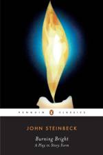 Burning Bright af John Steinbeck