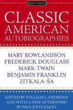 Classic American Autobiographies