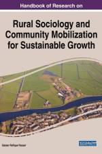 Handbook of Research on Rural Sociology and Community Mobilization for Sustainable Growth