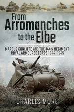 From Arromanches to the Elbe af Charles More