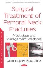Surgical Treatment of Femoral Neck Fractures (CD Included) af Orlin Filipov