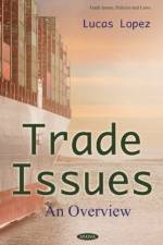 Trade Issues af Lucas Lopez