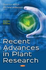 Recent Advances in Plant Research af Beatrice Welch