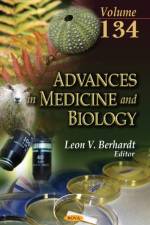 Advances in Medicine and Biology af Leon V. Berhardt