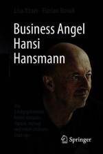 Business Angel Hansi Hansmann af Florian Novak