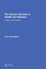 The Human Genome in Health and Disease af Tore (University of Gothenburg Samuelsson