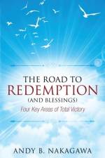 Road to Redemption (and Blessings) af Andy B Nakagawa