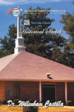 New Lake Church Historical Sketch af Willenham Castilla