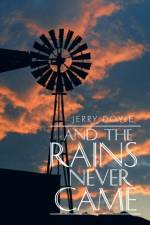And the Rains Never Came af Jerry Doyle