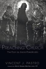 Preaching Church af Vincent J Pastro
