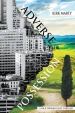 Adverse Possession af Kirk Marty