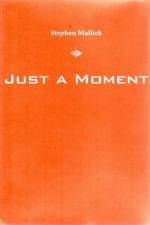 Just a Moment