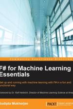F# for Machine Learning Essentials af Sudipta Mukherjee