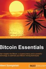 Bitcoin Essentials af Albert Szmigielski