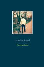 Kneipenkind af Dr Matthias Riedel
