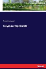 Freymaurergedichte af Aloys Blumauer