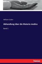 Abhandlung uber die Materia medica af William Cullen