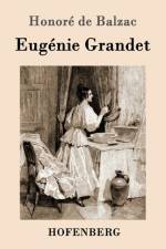 Eugenie Grandet af Honore de Balzac