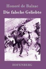 falsche Geliebte af Honore de Balzac
