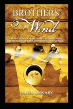 Brothers of the Wind af David Menary