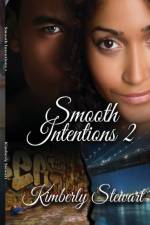 Smooth Intentions 2 af Kimberly Stewart