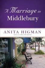 Marriage in Middlebury af Anita Higman