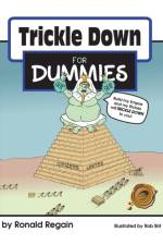 Trickle Down for Dummies af Ronald Regain