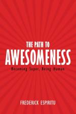 Path to Awesomeness af Frederick Espiritu