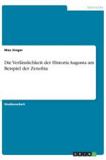Verlasslichkeit der Historia Augusta am Beispiel der Zenobia af Max Singer