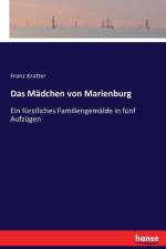 Madchen von Marienburg af Franz Kratter