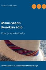 Mauri-vaarin runokisa 2016 af Mauri Laakkonen
