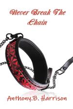 Never Break the Chain af Anthony Harrison