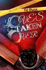 Love's Taken Over af Té Russ